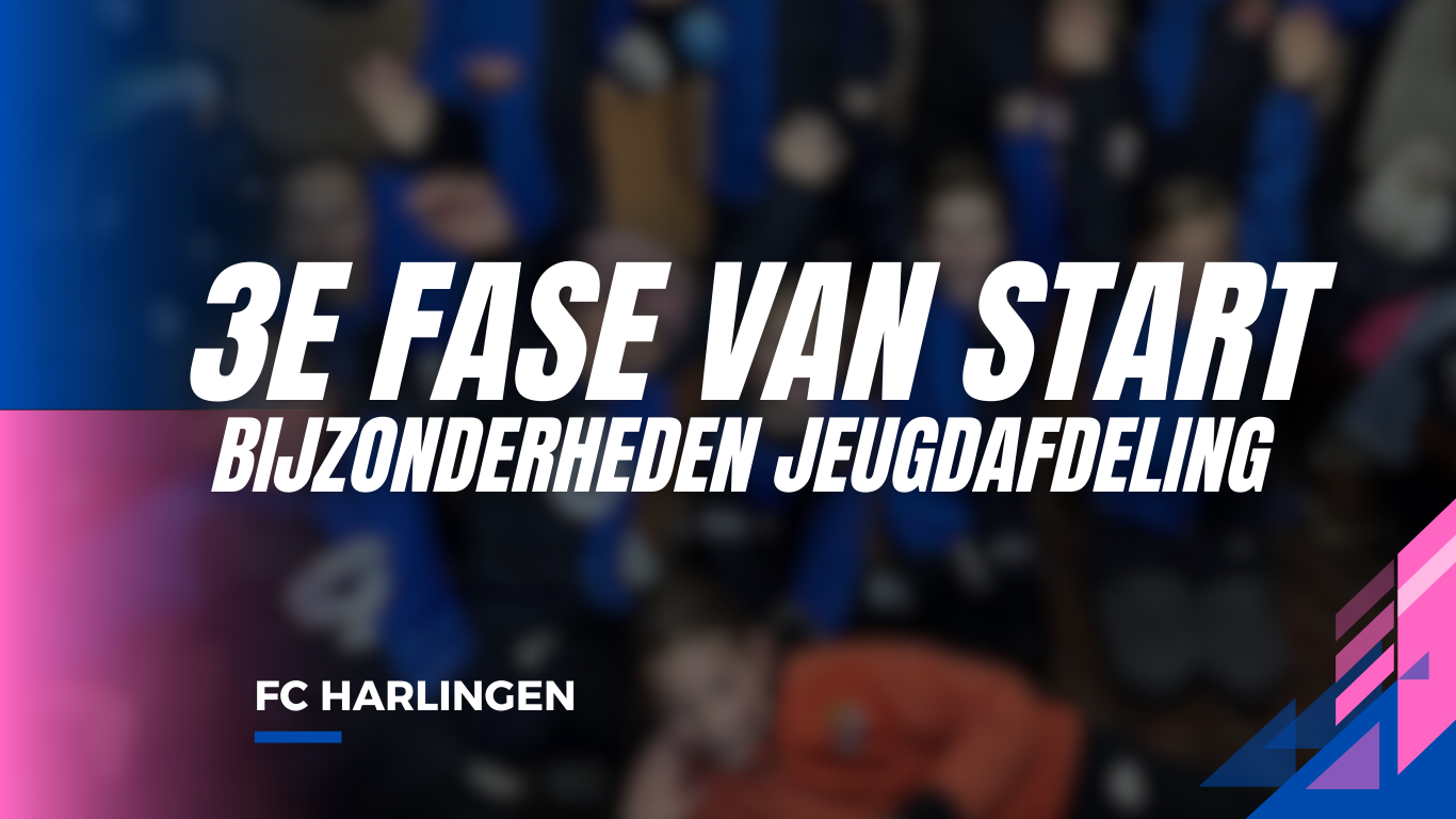 Derde fase van start, bijzonderheden jeugdafdeling