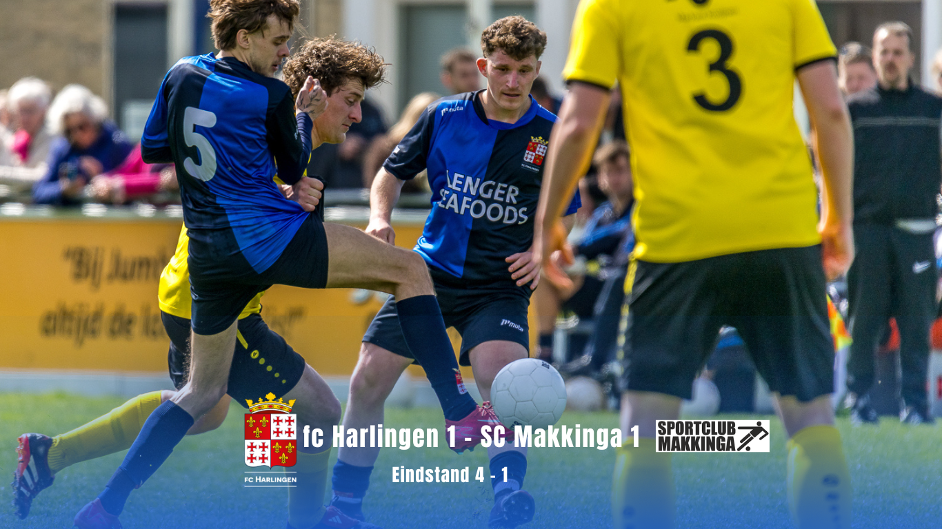 Fc Harlingen domineert, Makkinga figureert...