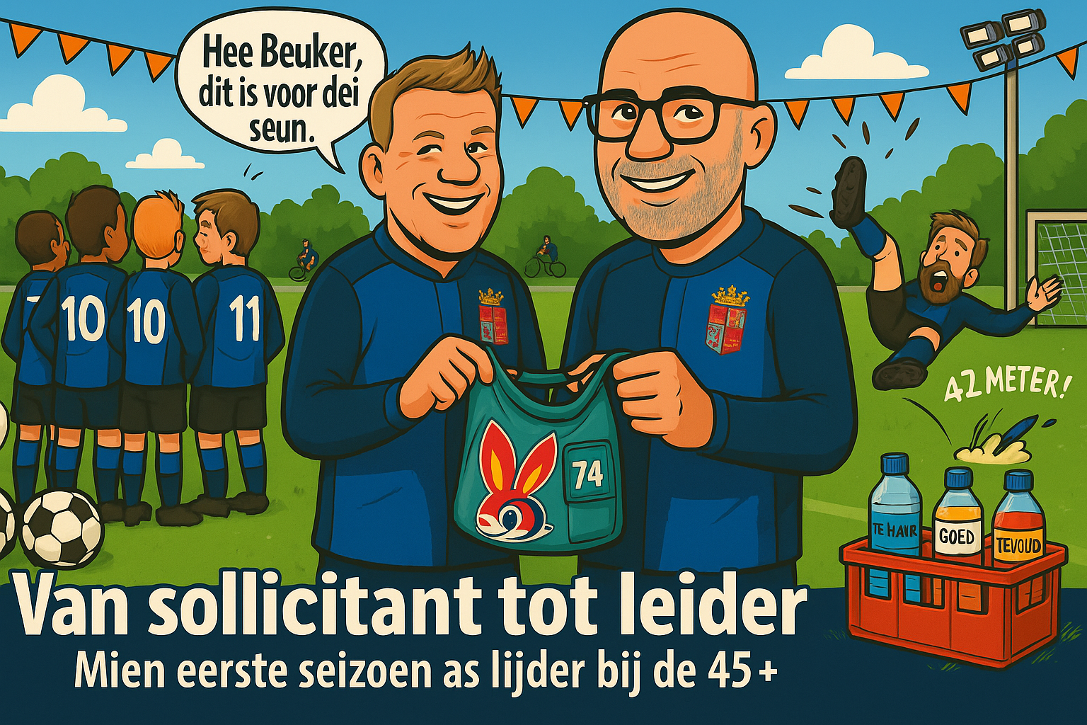 Van sollicitant tot leider. Mien eerste seizoen as lijder bij de 45 plus